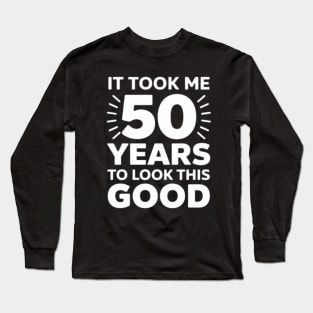 50th-Birthday Long Sleeve T-Shirt